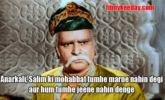 Salim ki mohabbat tumhe marne nahin degi aur hum tumhe jeene nahin denge Bollywood Dialogues