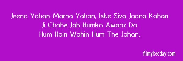 jeena yaha marna yaha Farewell song