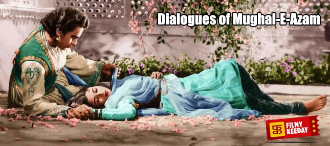 Dialogues of Mughal e azam