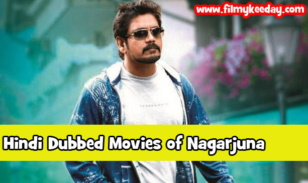 Hindi Dubbed Movies of nagarjuna