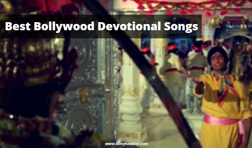 Best Bollywood Bhakti Songs devotional songs