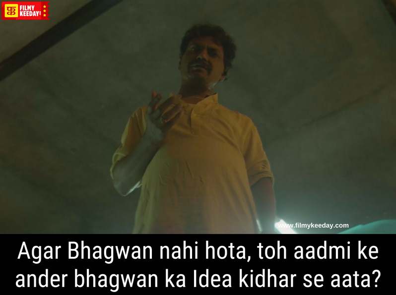 Agar bhagwan nahi hota to sacred games dialogues