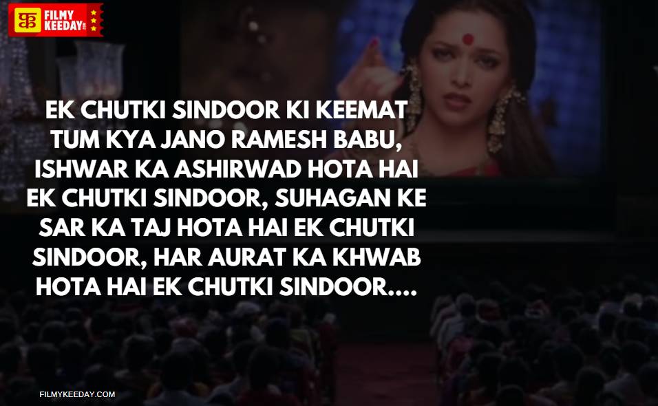 Ek chutki sindoor ki kimat om shanti om dialogues